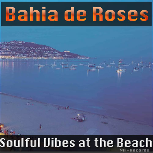 Bahia-de-Roses---Soulful-Vibes-at-the-Beach---Piña-Records-Ted-Peters-500